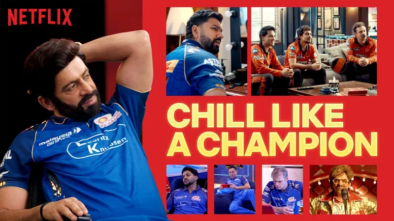 Netflix × MI × SRH - Chill Like a Champion